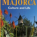 Majorca Culture and Life